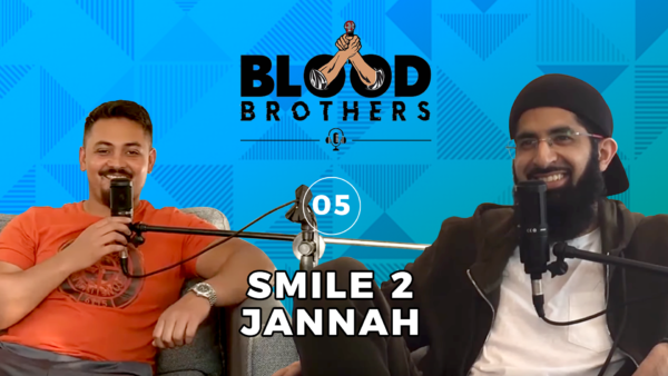 5 Smile 2 Jannah Blood Brothers 5-smile-2-jannah-blood-brothers